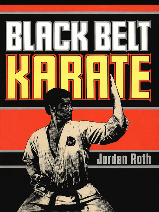Title details for Black Belt Karate by Jordan Roth - Available
